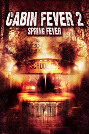 Cabin-Fever-2-Spring-Fever-2009